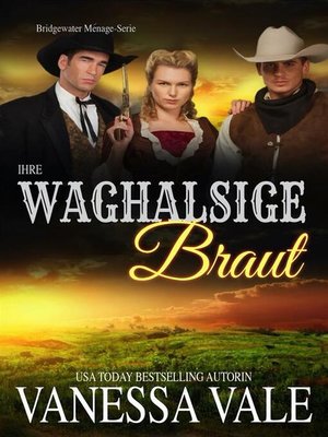 cover image of Ihre waghalsige Braut